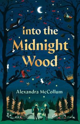 Into the Midnight Wood - Alexandra McCollum - cover