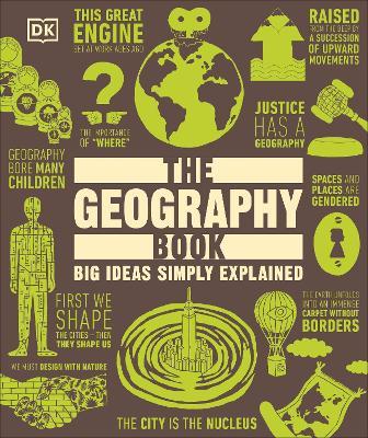 The Geography Book: Big Ideas Simply Explained - DK - cover