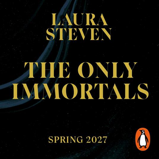 The Only Immortals