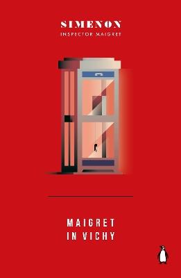 Maigret in Vichy: Inspector Maigret - Georges Simenon - cover