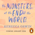 The Monsters at the End of the World