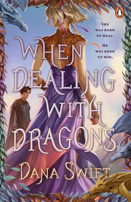 When Dealing with Dragons - Dana Swift - ebook