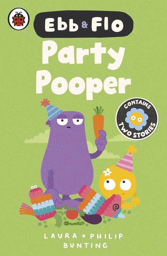 Ebb and Flo: Party Pooper and Cool Beans - Laura Bunting,Philip Bunting - ebook