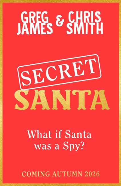 Secret Santa - Greg James,Chris Smith - ebook