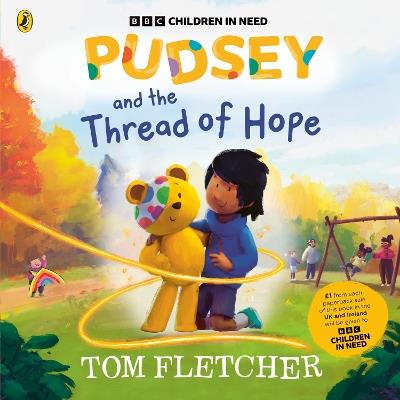 Pudsey and the Thread of Hope - Tom Fletcher - cover