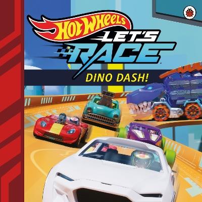 Hot Wheels: Let's Race: Dino Dash - Hot Wheels - cover