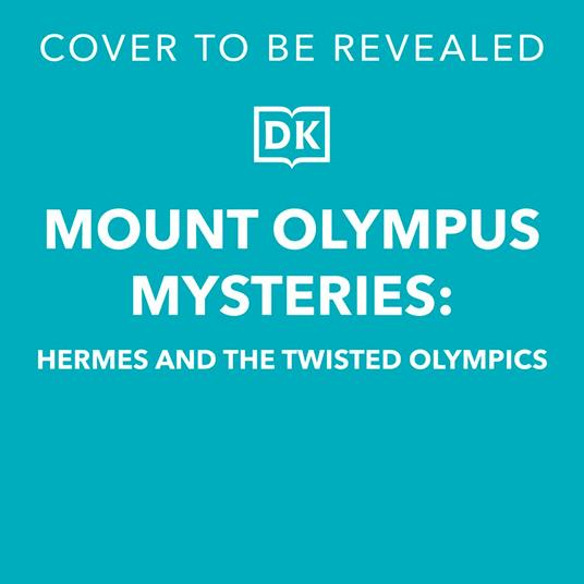 Mount Olympus Mysteries Hermes and the Twisted Olympics