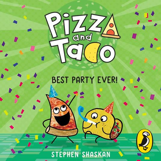 Pizza and Taco: Best Party Ever!