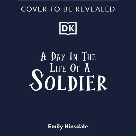 A Day In the Life of a Soldier