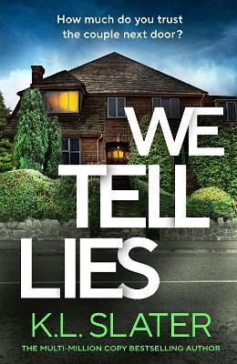 We Tell Lies - K. L. Slater - cover
