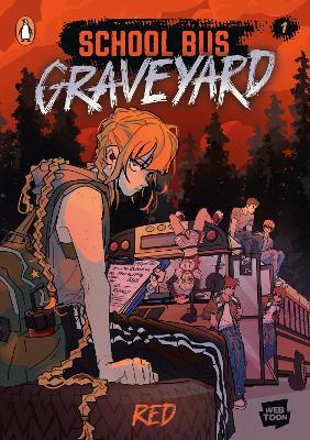 School Bus Graveyard, Volume 1 - Red - cover