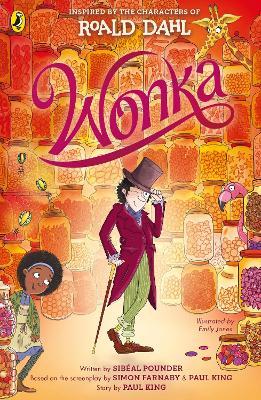 Wonka - Roald Dahl,Sibéal Pounder,Paul King - cover