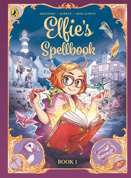 Elfie's Spellbook - Audrey Alwett,Christophe Arleston,MINI LUDVIN,Anam Zafar - ebook