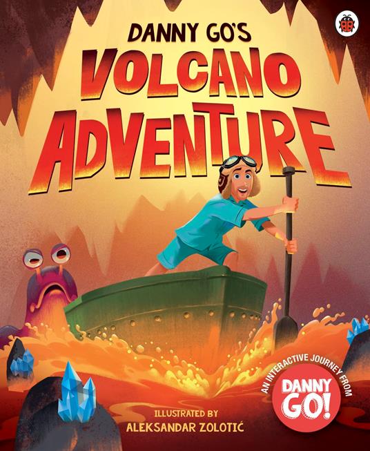 Danny Go: Danny Go's Volcano Adventure - Aleksandar Zolotic - ebook