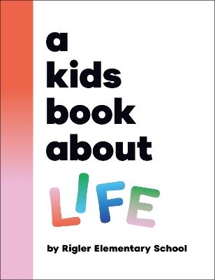 A Kids Book About Life - DK - cover