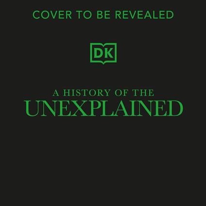 A History of the Unexplained