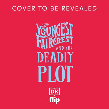 Youngest Faircrest and the Deadly Plot