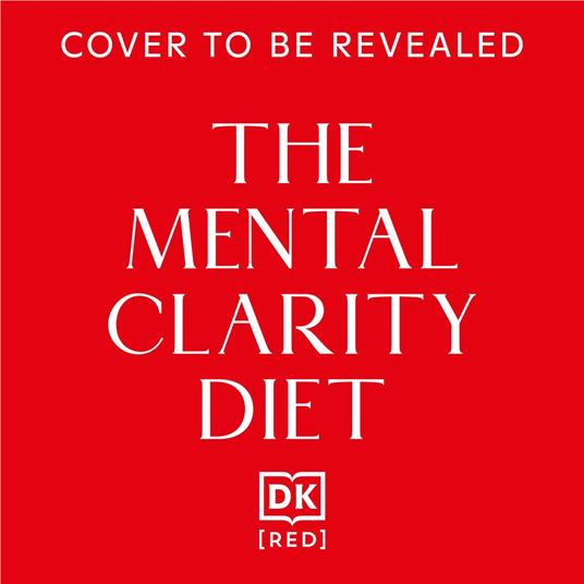 The Mental Clarity Diet