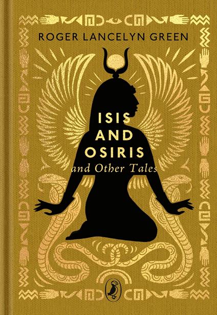 Isis and Osiris and Other Tales - Roger Lancelyn Green - ebook