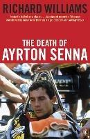 The Death of Ayrton Senna - Richard Williams - cover