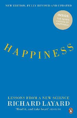 Happiness: Lessons from a New Science (Second Edition) - Richard Layard - cover