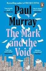 The Mark and the Void: From the author of The Bee Sting