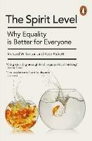 The Spirit Level: Why Equality is Better for Everyone - Kate Pickett,Richard Wilkinson - cover