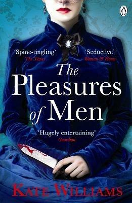 The Pleasures of Men - Kate Williams - cover