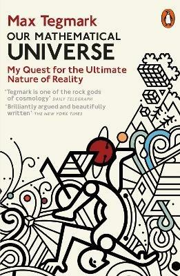 Our Mathematical Universe: My Quest for the Ultimate Nature of Reality - Max Tegmark - cover