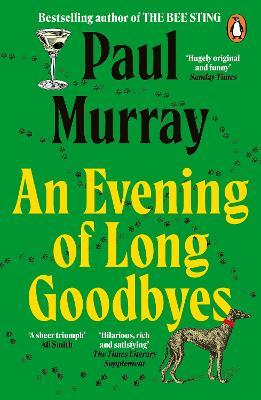 An Evening of Long Goodbyes - Paul Murray - cover