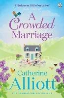 A Crowded Marriage - Catherine Alliott - cover