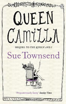 Queen Camilla - Sue Townsend - cover