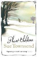 Ghost Children - Sue Townsend - cover