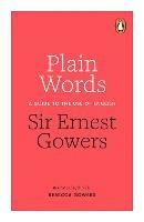Plain Words - Rebecca Gowers,Ernest Gowers - cover