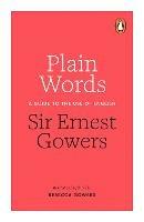 Plain Words - Rebecca Gowers,Ernest Gowers - cover