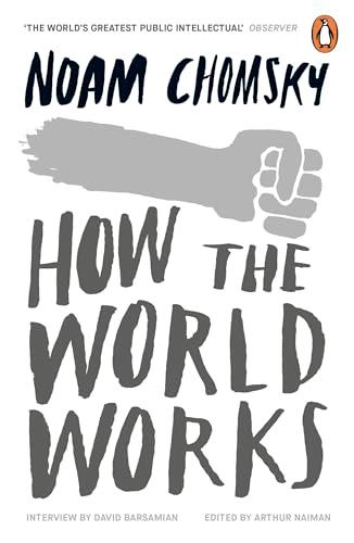 How the World Works - Noam Chomsky - cover