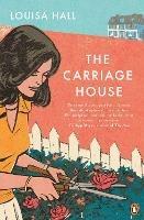 The Carriage House - Louisa Hall - cover