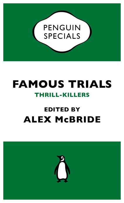 Famous Trials: Thrill-Killers
