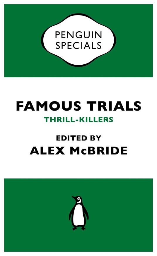 Famous Trials: Thrill-Killers