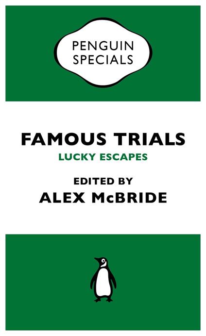 Famous Trials: Lucky Escapes