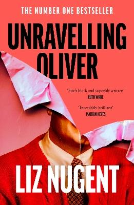 Unravelling Oliver - Liz Nugent - cover