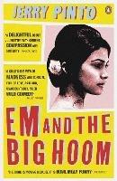 Em and the Big Hoom - Jerry Pinto - cover