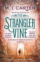 The Strangler Vine: The Blake and Avery Mystery Series (Book 1) - M. J. Carter - cover