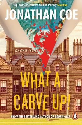 What a Carve Up! - Jonathan Coe - cover