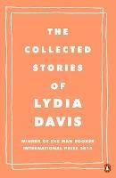 The Collected Stories of Lydia Davis - Lydia Davis - cover