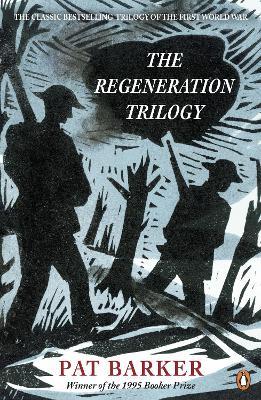 The Regeneration Trilogy - Pat Barker - cover