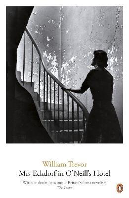 Mrs Eckdorf in O'Neill's Hotel - William Trevor - cover