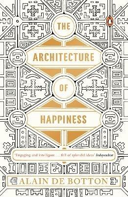 The Architecture of Happiness - Alain de Botton - cover