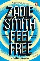 Feel Free: Essays