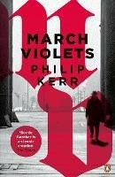 March Violets - Philip Kerr - cover